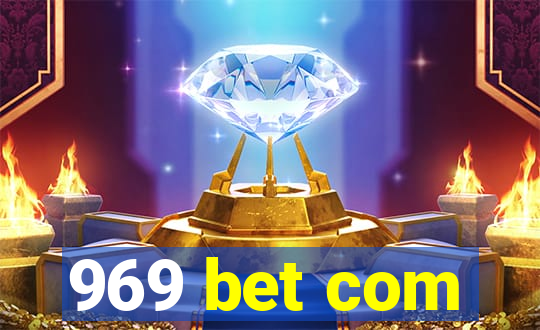 969 bet com